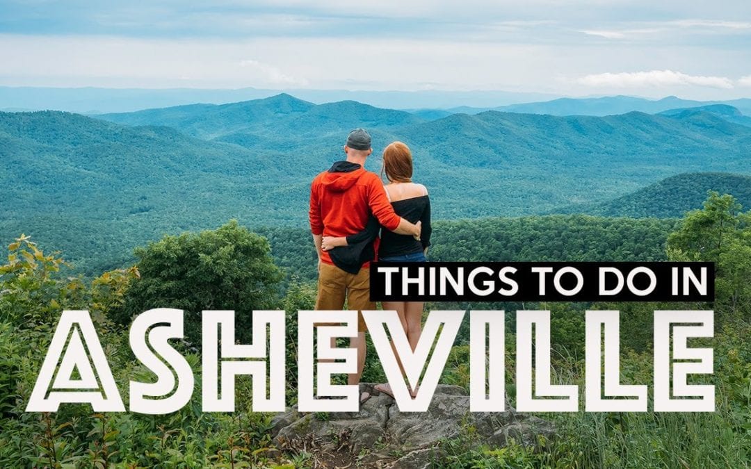 FUN THINGS TO DO IN ASHEVILLE – North Carolina