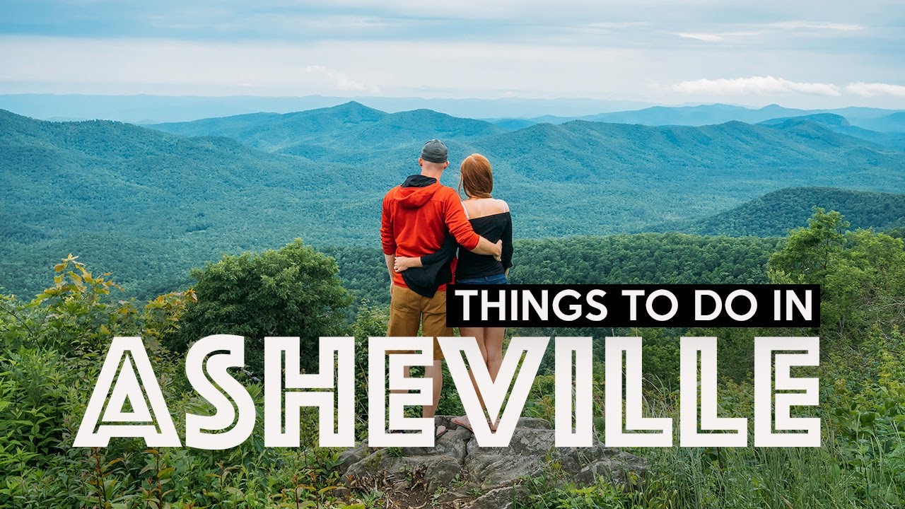 FUN THINGS TO DO IN ASHEVILLE – North Carolina